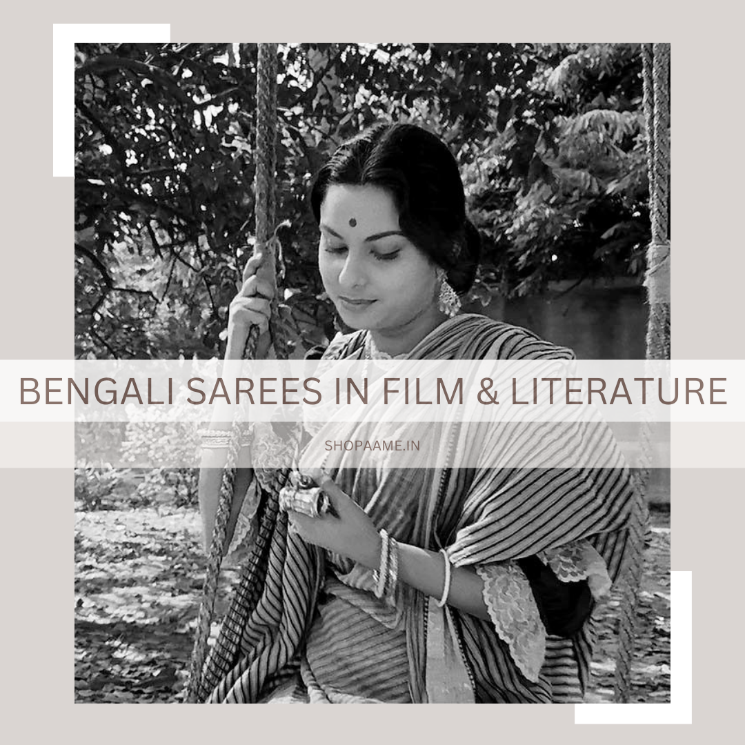 Bengali Sarees in Films and Literature: Shaping the Perception of Bengali Fashion